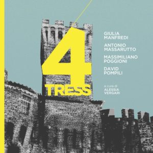 4TRESS – Giulia Manfredi, Antonio Massarutto, Massimiliamo Poggioni, David Pompili